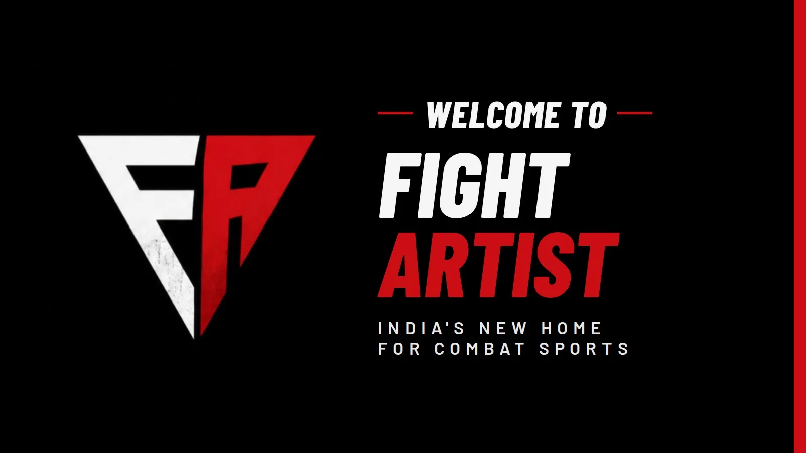 Welcome to Fight Artist, India's new home for combat sports